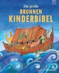 Die große Brunnen Kinderbibel