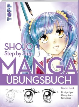 Shojo. Manga Step by Step Übungsbuch