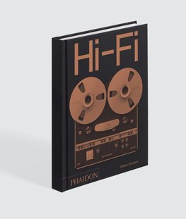 Hi-Fi: The History of High-End Audio Design