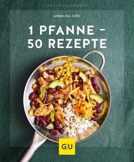 1 Pfanne - 50 Rezepte