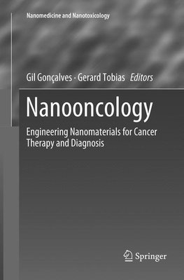 Nanooncology: Engineering Nanomaterials for Cancer Therapy and Diagnosis