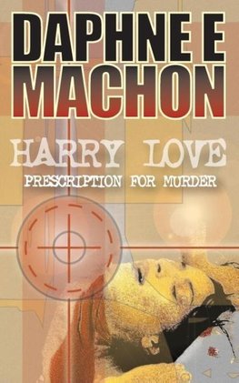 Harry Love - Prescription for Murder