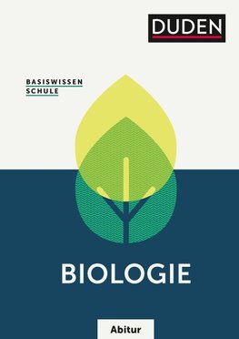 Basiswissen Schule Abitur - Biologie