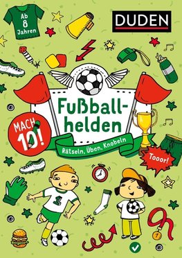 Mach 10! Fußballhelden -  Ab 8 Jahren