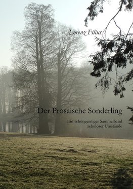 Der prosaische Sonderling