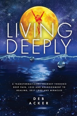 Living Deeply