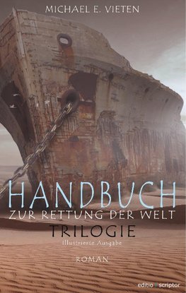 Handbuch zur Rettung der Welt - Trilogie