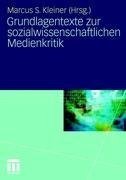 Grundlagentexte zur sozialwissenschaftlichen Medienkritik