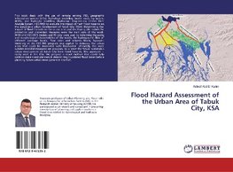 Flood Hazard Assessment of the Urban Area of Tabuk City, KSA