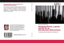 Neopopulismo y gasto Social en la Revolución Bolivariana