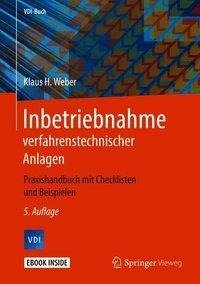 Inbetriebnahme verfahrenstechnischer Anlagen