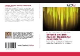 Estudio del arte musical tradicional ecuatoriano