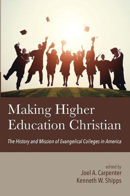 Making Higher Education Christian