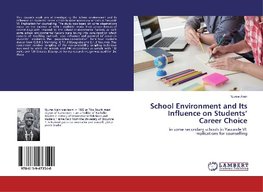 School Environment and Its Influence on Students' Career Choice