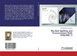 The Best Spelling and Pronunciation Skills (VOLUME 1)