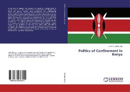 Politics of Confinement in Kenya