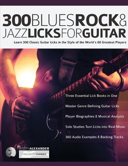 300 Blues, Rock and Jazz Licks for Guitar