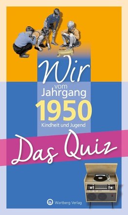 Wir vom Jahrgang 1950 - Das Quiz