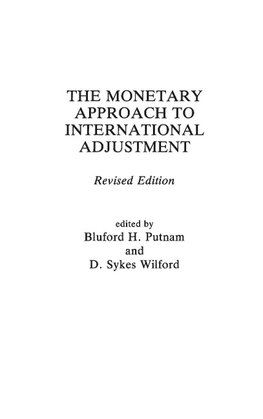 The Monetary Approach to International Adjustment