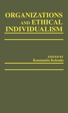 Organizations and Ethical Individualism