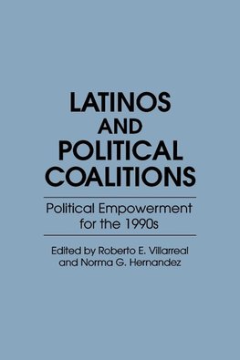 Latinos and Political Coalitions