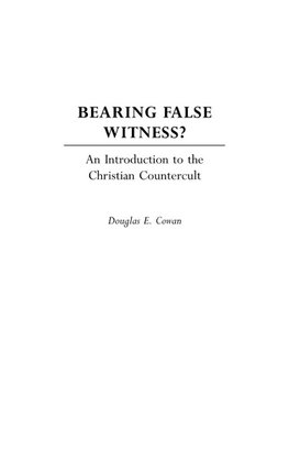 Bearing False Witness?