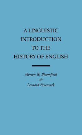 A Linguistic Introduction to the History of English