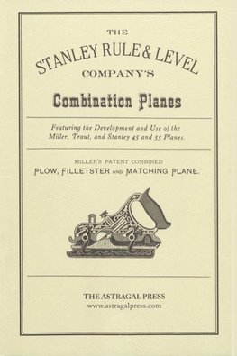 The Stanley Rule & Level Company's Combination Plane