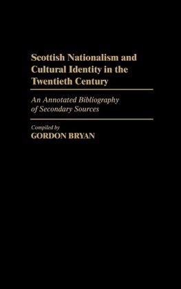 Scottish Nationalism and Cultural Identity in the Twentieth Century