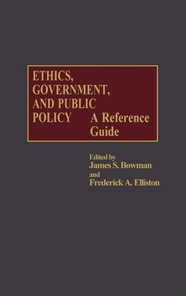 Ethics, Government, and Public Policy