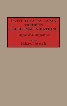 United States-Japan Trade in Telecommunications