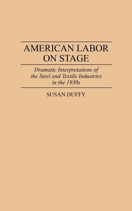 American Labor on Stage