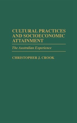 Cultural Practices and Socioeconomic Attainment