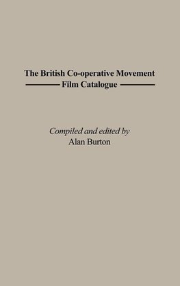 The British Co-Operative Movement Film Catalogue