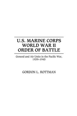 U.S. Marine Corps World War II Order of Battle