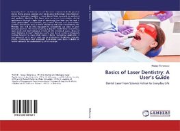 Basics of Laser Dentistry: A User's Guide