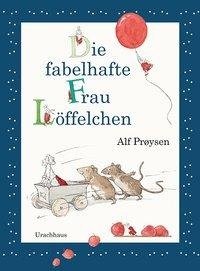 Die fabelhafte Frau Löffelchen