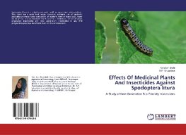 Effects Of Medicinal Plants And Insecticides Against Spodoptera litura