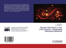 Teacher Education in the 21st Century - Geography Education Research