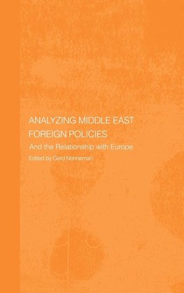 Analysing Middle East Foreign Policies