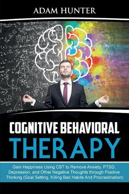 Cognitive Behavioral Therapy