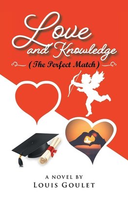 Love and Knowledge (The Perfect Match)