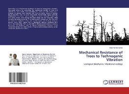 Mechanical Resistance of Trees to Technogenic Vibration