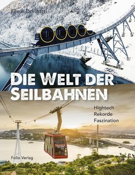 Die Welt der Seilbahnen