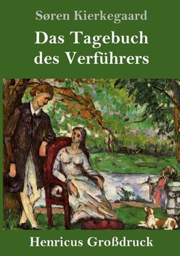 Das Tagebuch des Verführers (Großdruck)