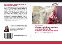 Marcas globales como generadoras de nuevos estilos de vida