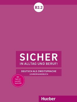 Sicher in Alltag und Beruf! B2.2