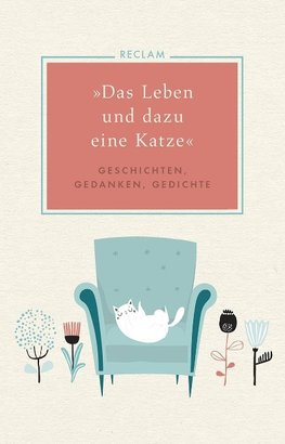 »Das Leben und dazu eine Katze«