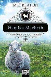 Hamish Macbeth und der tote Witzbold