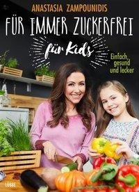 Für immer zuckerfrei - für Kids